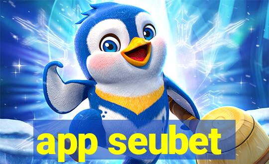 app seubet